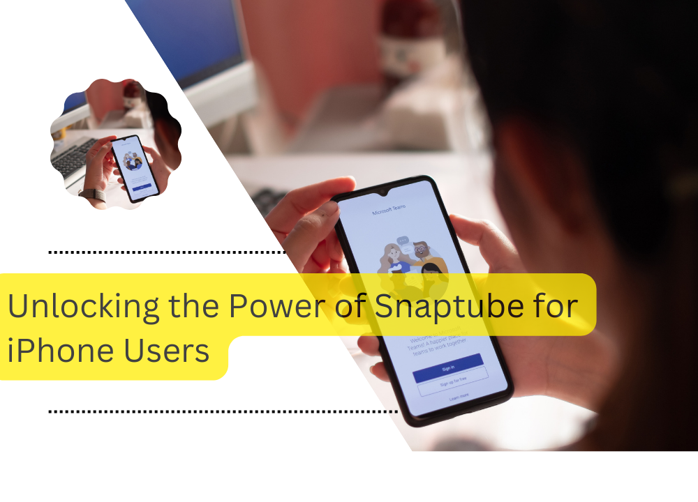 Unlocking the Power of Snaptube for iPhone Users